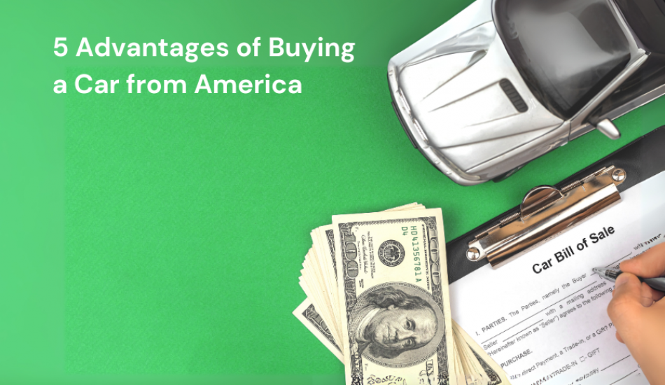 5 Advantages of Buying a Car from America